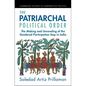 The Patriarchal Political Order - Hardcover