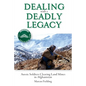 Dealing with a Deadly Legacy: Aussie Soldiers Clearing Land Mines in Afghanistan - Paperback