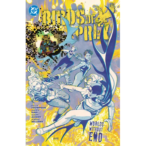Birds of Prey Vol. 2: Birds of Prey Vol. 2 Worlds Without End - Paperback