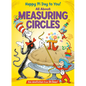 Happy Pi Day to You! All about Measuring Circles - Library Binding
