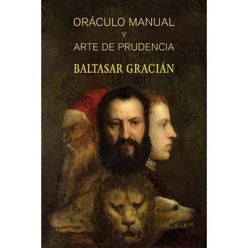 Oráculo manual y arte de prudencia - Paperback