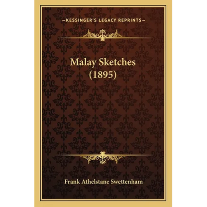 Malay Sketches (1895) - Paperback