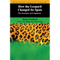 How the Leopard Changed Its Spots: The Evolution of Complexity - Paperback