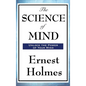 The Science of Mind - Hardcover