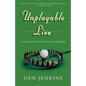 Unplayable Lies: Golf Stories - Paperback