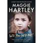 Will You Help Me?: Ralph's True Story of Abuse, Secrets and Lies - Paperback