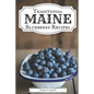 Traditional Maine Blueberry Recipes - Paperback