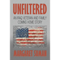 Unfiltered: An Iraq Veteran and Family Coming Home Story - Paperback