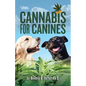 Cannabis for Canines - Paperback