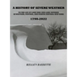 A History of Severe Weather to the Lee of Lake Erie and Lake Ontario in Western, Central, and North-Central New York 1798-2022 - Hardcover