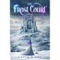 The Frost Court: Snow Queen's Curse - Paperback