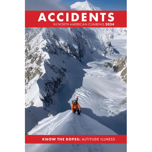 Accidents in North American Climbing 2024 - Paperback