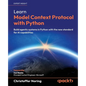 Learn Model Context Protocol with Python: Build agentic systems in Python with the new standard for AI capabilities - Paperback