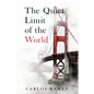 The Quiet Limit of the World - Paperback