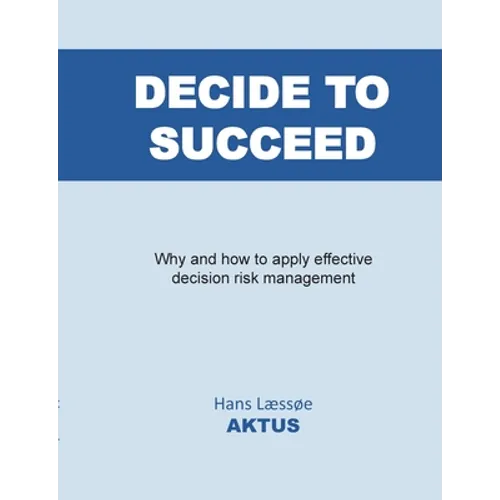 Decide to Succeed - Paperback