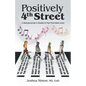 Positively 4Th Street: A Baby Boomer's Guide to the Promised Land - Paperback