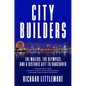 City Builders: The Maleks, the Olympics, and a Historic Gift to Vancouver - Hardcover