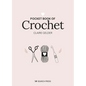 Pocket Book of Crochet: Mindful Crafting for Beginners - Hardcover