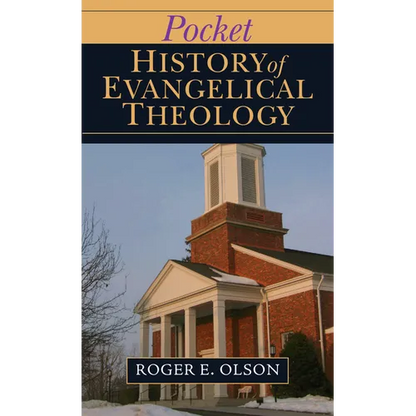 Pocket History of Evangelical Theology - Paperback