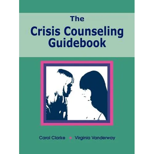 The Crisis Counseling Guidebook - Paperback