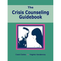 The Crisis Counseling Guidebook - Paperback