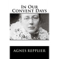 In Our Convent Days - Paperback