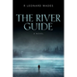The River Guide - Paperback