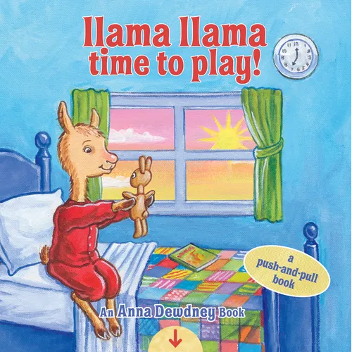 Llama Llama Time to Play: A Push-And-Pull Book - Board Book