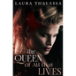 The Queen of All that Lives - Paperback