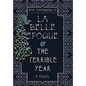 La Belle Époque & The Terrible Year - Hardcover