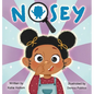 Nosey - Hardcover