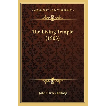The Living Temple (1903) - Paperback