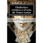 Dialectica eristica o el arte de Tener razon - Paperback