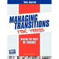 Teen Journal for Managing Transitions for Teens: Making the Most of Change - Paperback