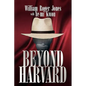 Beyond Harvard - Hardcover