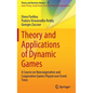 Theory and Applications of Dynamic Games: A Course on Noncooperative and Cooperative Games Played Over Event Trees - Hardcover