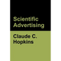 Scientific Advertising - Paperback