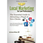 Local Marketing for Law Professionals: Building a 5 Star Reputation - Paperback