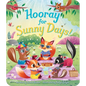 Hooray for Sunny Days! - Board Book