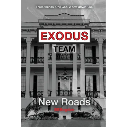 Exodus Team: New Roads - Paperback