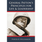 General Patton's Principles for Life and Leadership - Paperback