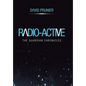 Radio-Active - Hardcover
