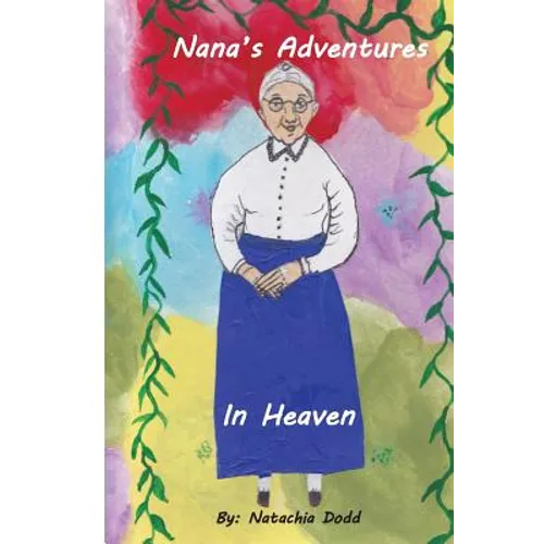 Nana's Adventures in Heaven - Paperback