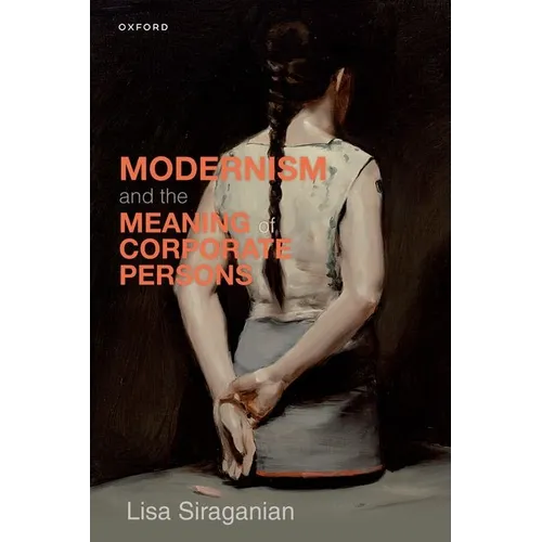 Modernism and the Meaning of Corporate Persons - Paperback