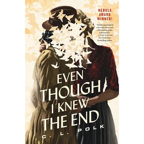 Even Though I Knew the End - Hardcover