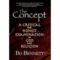 The Concept: A Critical and Honest Examination of God and Religion - Hardcover