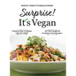 Surprise! It's Vegan - Hardcover