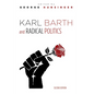 Karl Barth and Radical Politics, Second Edition - Hardcover