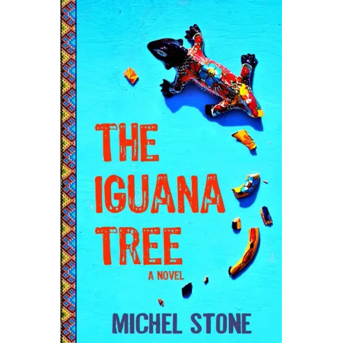 The Iguana Tree - Paperback