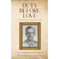 Duty Before Love - Paperback